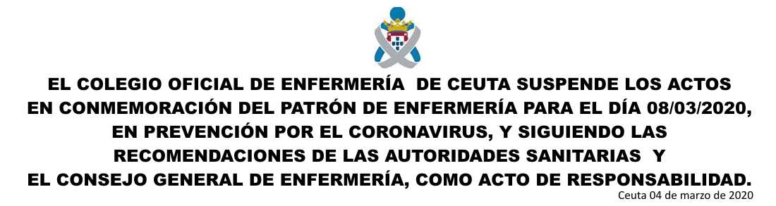 SUSPENSIÓN ACTOS EN CONMEMORACIÓN DEL PATRON DE ENFERMERÍA 2020