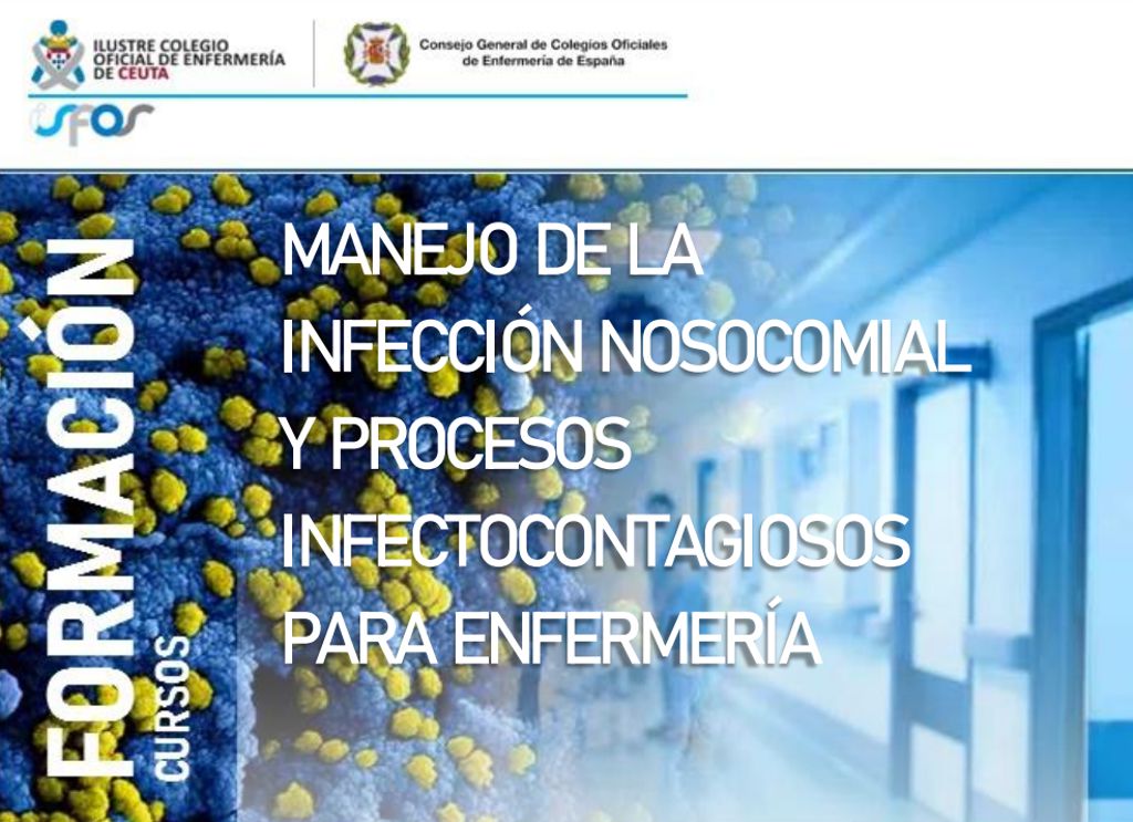 MANEJO DE LA INFECCIÓN NOSOCOMIAL Y PROCESOS INFECTOCONTAGIOSOS PARA ENFERMERÍA