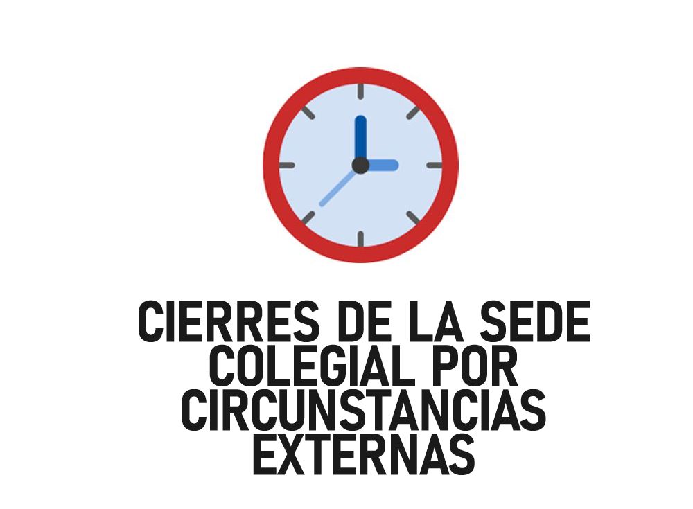 CIERRE DE LA SEDE COLEGIAL