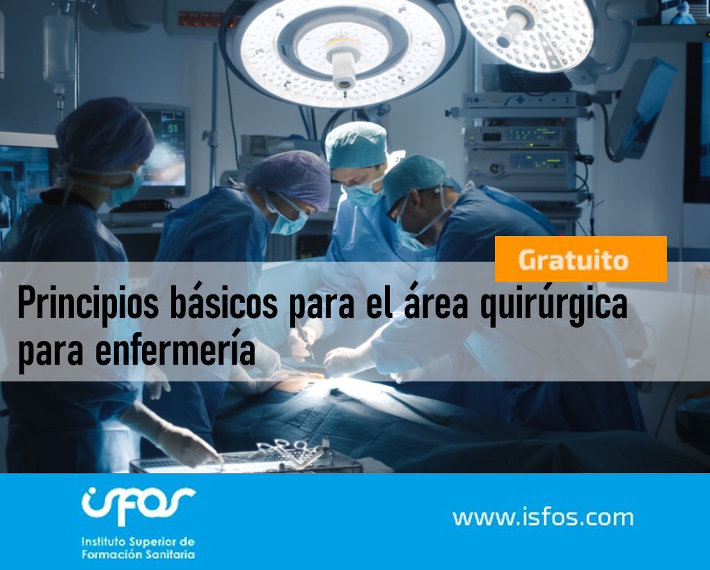 ISFOS: PRINCIPIOS BASICOS PARA EL AREA QUIRURGICA PARA ENFERMERIA