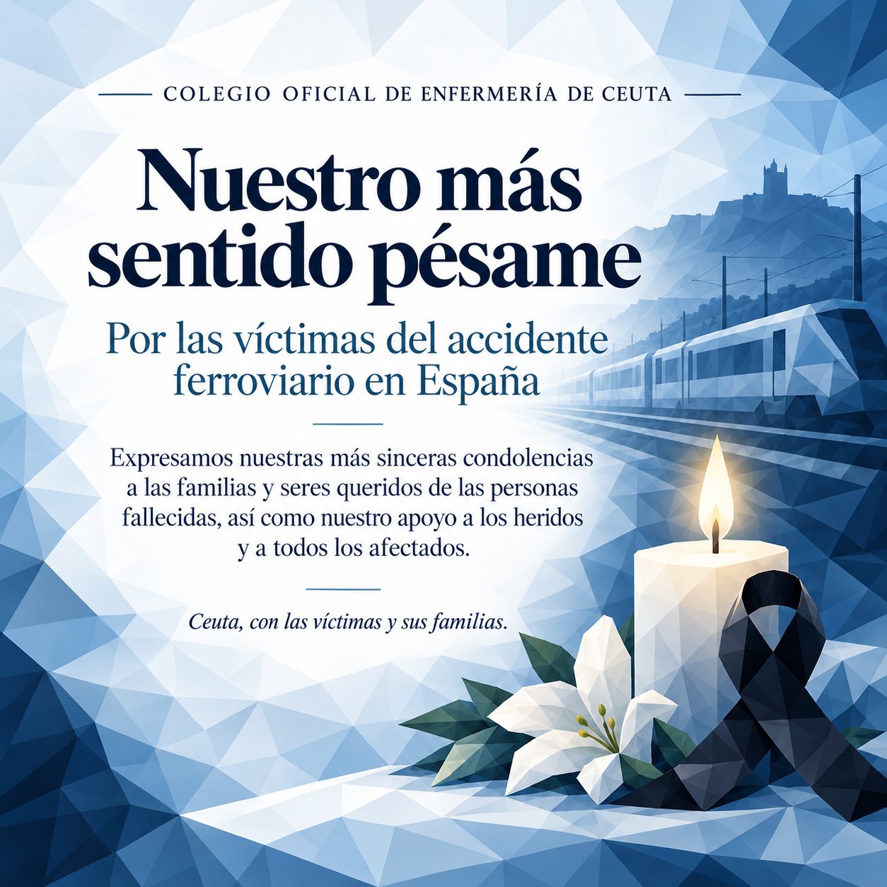 El Colegio Oficial de Enfermería de Ceuta expresa su profundo pesar por las víctimas del trágico accidente ferroviario de Toledo