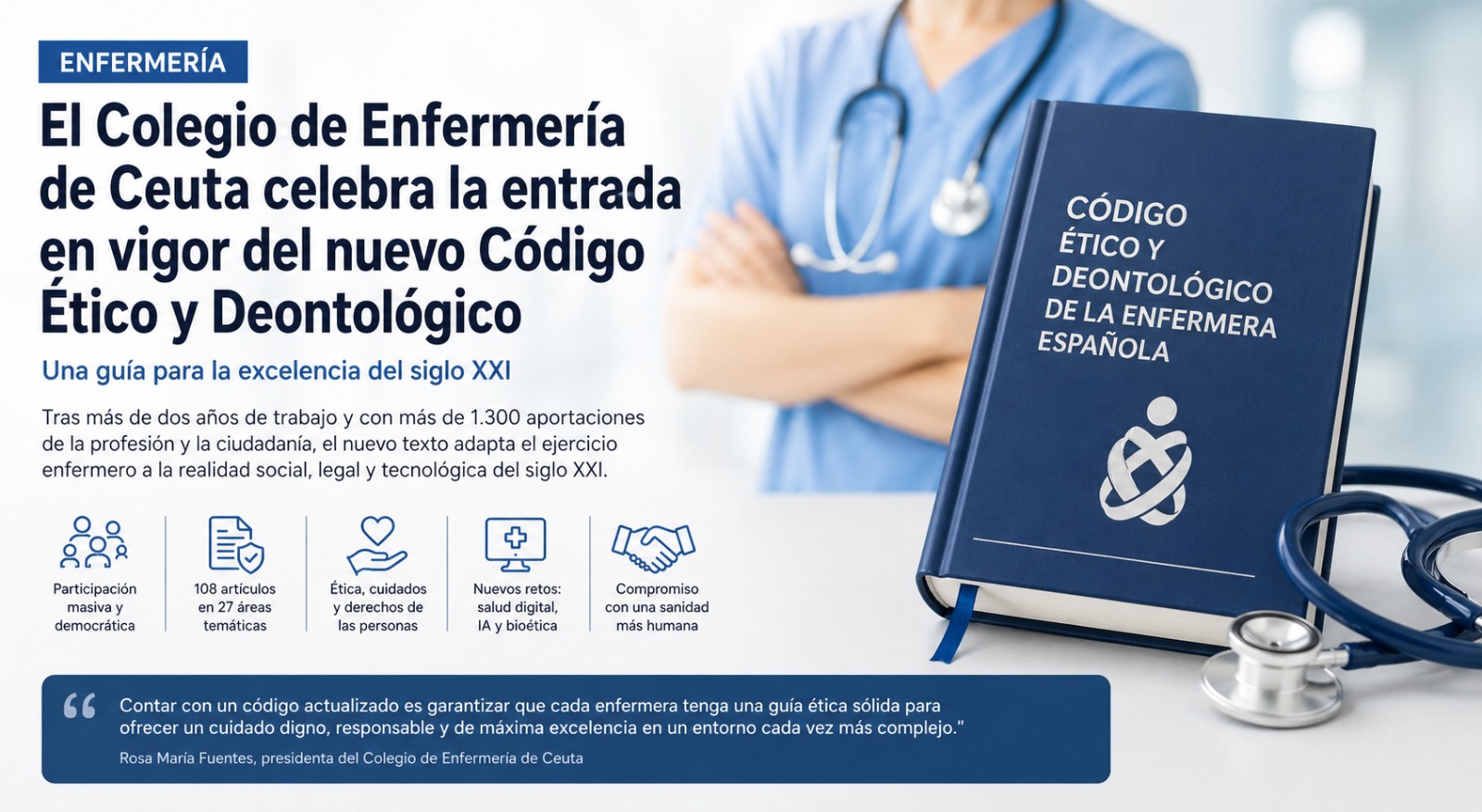 EL COLEGIO DE ENFERMERIA DE CEUTA CELEBRA LA ENTRADA EN VIGOR DEL NUEVO CODIGO ETICO Y DEONTOLOGICO: UNA GUIA PARA LA EXCELENCIA DEL SIGLO XXI