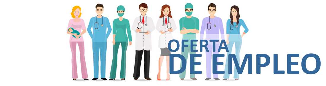 OFERTA DE EMPLEO, PEDIATRA PARA GRANADA, INTENSIVISTA PARA MADRID