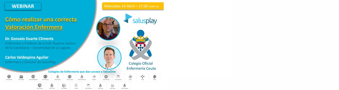 WEBINAR: UNA CORRECTA VALORACIÓN ENFERMERA - 08.04.2021