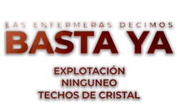 18-J, ¡LAS ENFERMERAS DECIMOS BASTA YA!