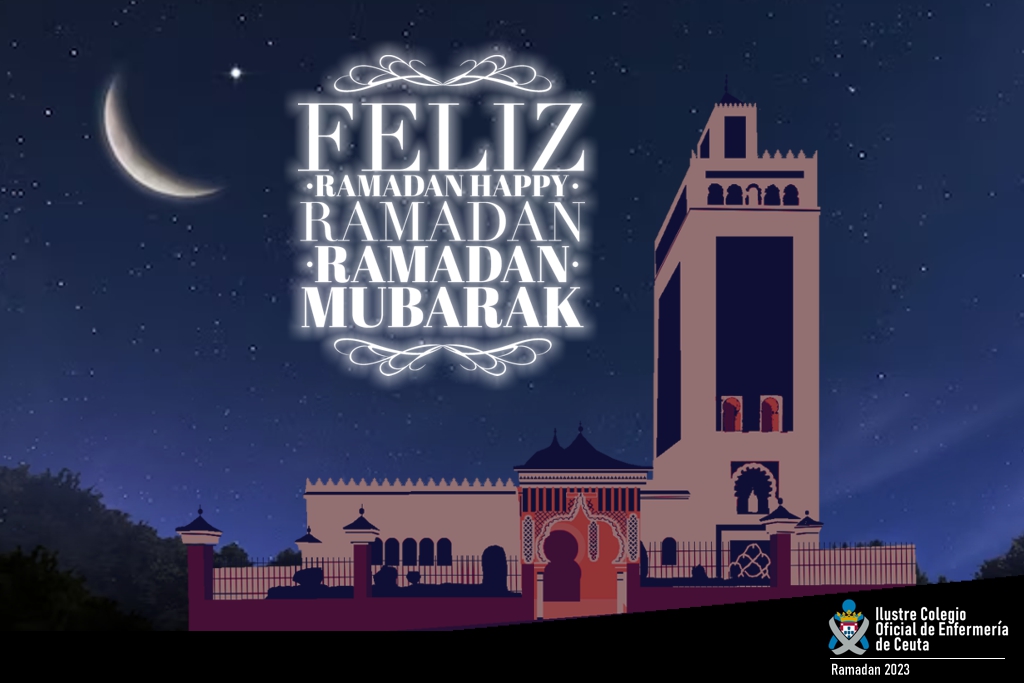FELIZ RAMADAN!!! EL COLEGIO DE ENFERMERÍA DE CEUTA DESEA UNAS FELICES FIESTAS