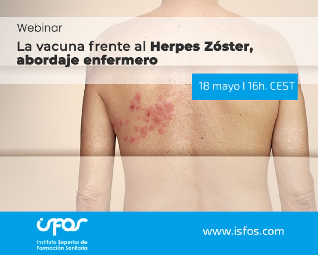 ISFOS: WEBINAR "LA VACUNA FRENTE AL HERPES ZOSTER, ABORDAJE ENFERMO"