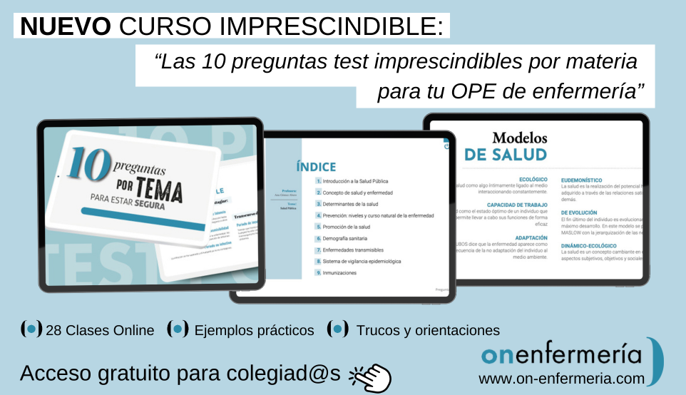NOVEDADES EN ON ENFERMERIA: TEMARIO OPOSICIONES Y CURSO CON LAS 10 PREGUNTAS TEST IMPRESCINDIBLES
