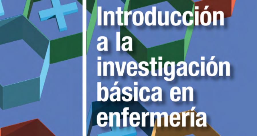 PUBLICACIÓN LIBRO "INTRODUCCION A LA INVESTIGACION BASICA EN ENFERMERIA"