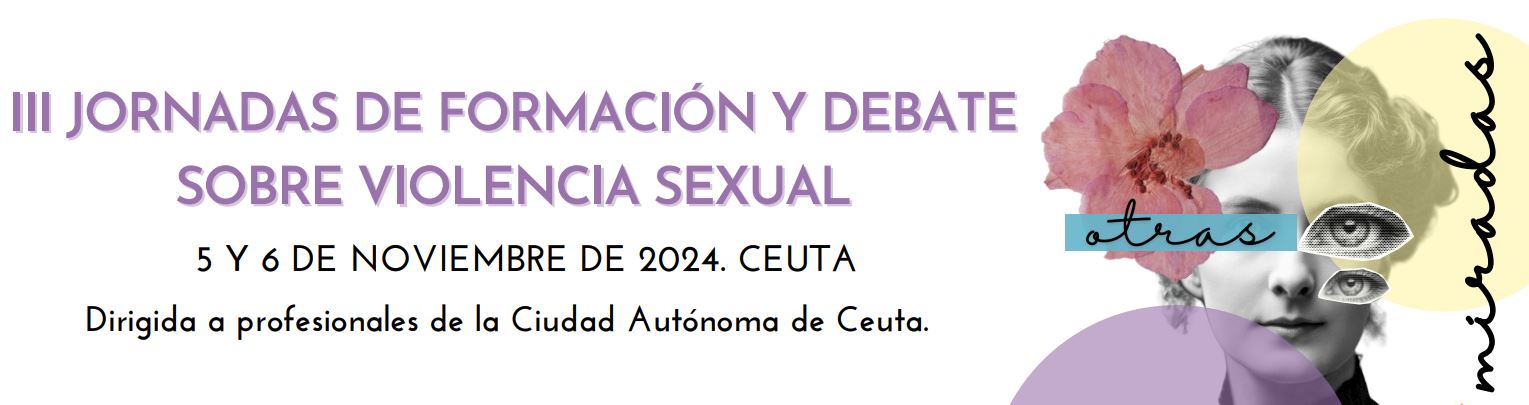 III JORNADAS DE FORMACIÓN Y DEBATE SOBRE VIOLENCIA SEXUAL